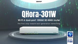 QHora-301W Wi-Fi 6 dual-port 10GbE SD-WAN router: The first step toward next-generation networking