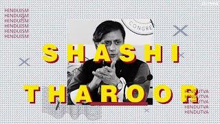 Hinduism vs Hindutva : Shashi Tharoor | Episode 01