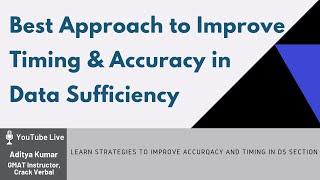 Best Approach to Improve Timing & Accuracy in Data Sufficiency