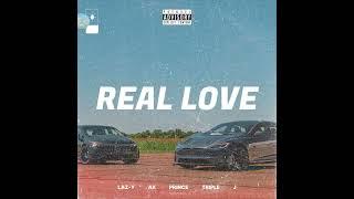 Laz-y AK -Real love (feat.prince triple J) (prod.myle X)