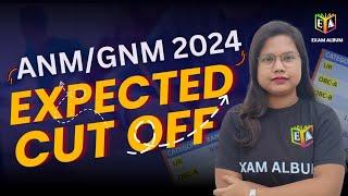 ANM/GNM 2024 Expected Cut Off | Score Vs Rank | Exam Album | Nure Arushi |