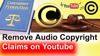 How To Remove Audio Copyright Claims On Youtube | Remove Audio Visual Content Copyright Claims | OMG