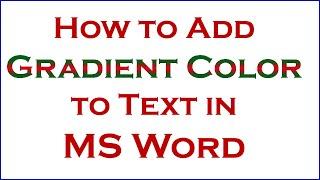 Gradient Color to Text in MS Word