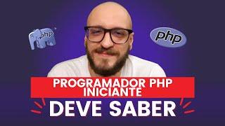 O que devo aprender para ser um programador PHP de sucesso ?! [ASSISTA ATÉ O FIM]