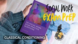 150 Social Work Practice Questions | Classical Conditioning