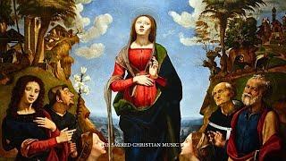 Christian Chants for the Mother of Jesus | Sacred Medieval Music to Mary