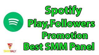 Spotify Music Promotion |  Social Media Marketing PANEL  |  World #1 Cheap SMM Panel