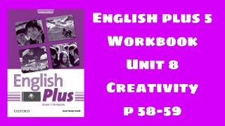 Workbook 5 сынып 58-59 бет/ English plus 5 workbook p 58-59