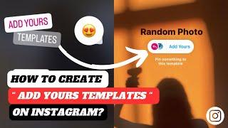 How to create add yours templates on Instagram | How to get add yours templates sticker on Instagram