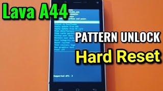 Lava A44 Hard Reset or Pattern Unlock Easy Trick With Keys