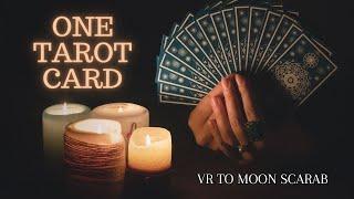 One Tarot Card VR @moonscarab #onetarotcard