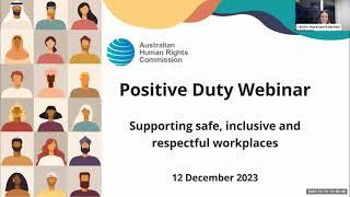 Positive Duty Webinar: Supporting safe, inclusive and respectful workplaces