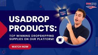 USAdrop Products: Top Winning Dropshipping Supplies on Our Platform!