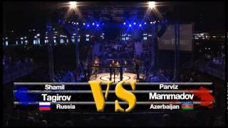 Top Fight: Battle Of The Gyms -  Shamil Tagirov VS Parviz Mammadov