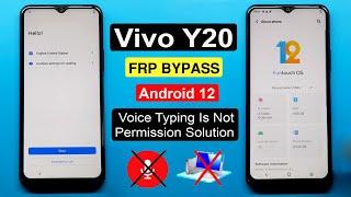 Vivo Y20 FRP Bypass Android 12 Vivo V2043 Google Lock Bypass Voice Typing Is Not Permission Solution