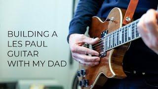 Building the Harley Benton Gibson Les Paul Kit Guitar With My Dad