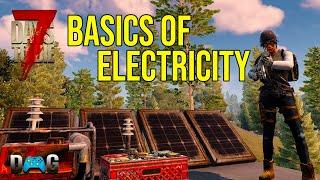 7 Days To Die Beginners Guide: Electricity Guide