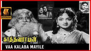 Vaa Kalaba Mayile - Kathavarayan