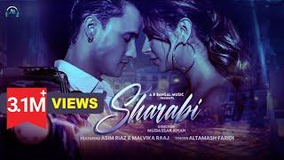 Sharabi - Official Video | Asim Riaz | Malvika Raaj | Altamash Faridi | Mudassar khan | Asif F