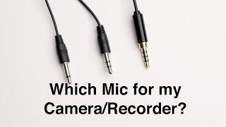 Will That Microphone Work with My Camera or Recorder? Power, Plugs, and Connectors