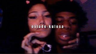 oxlade-kulosa (slowed+reverb)