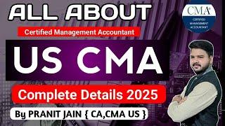  CMA USA | Complete Detailed About US CMA | Certified MANAGEMENT ACCOUNTANTS || BY CA PRANIT JAIN