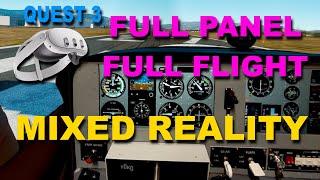 Quest 3 Mixed Reality Flight Sim: Full Panel Integration