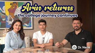 Arin returns, the college journey continues  |  Dr.Nene ft Madhuri Dixit Nene and Arin Nene