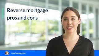 Reverse mortgage pros and cons