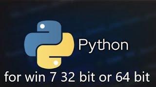 How to install python for windows 7 32 bit or 64 bit