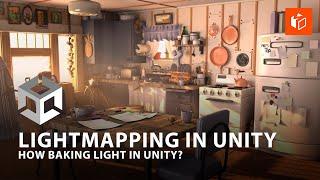 Basics of Lightmapping in Unity. How baking light in Unity?
