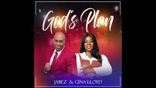 Jabez and Gina Lloyd - God's Plan (Official Audio)
