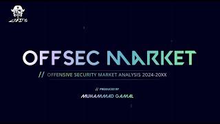 Offsec Market - Market Analysis 2024-20xx