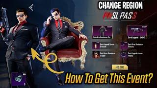 How To Get PMSL Pass Event In PUBGM - Get Dark Arts Gentleman Set - How To Change Reiogn |PUBGM