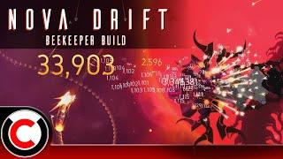 This Build Was (literally) OUT OF CONTROL! - Beekeeper Build - Nova Drift