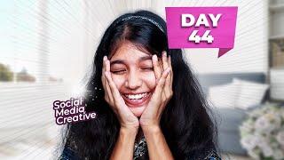 DAY 44| Graphic Design Intern | WFH | 3 Months | Priyanka