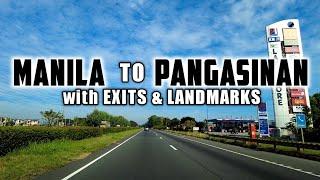 [4K] Drive Tour MANILA TO MANAOAG PANGASINAN via NLEX SCTEX TPLEX! Showing Exits & Landmarks