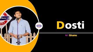 'Dosti' by Shanu | The Word Junction Poetry #friendship