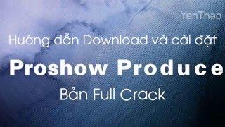 Hướng dẫn cài đặt Proshow Producer full miễn phí