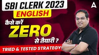 SBI Clerk 2023 | SBI Clerk English Preparation Strategy for Beginner | By Santosh Ray