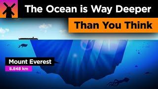 The Ocean is Way Deeper Than You Think