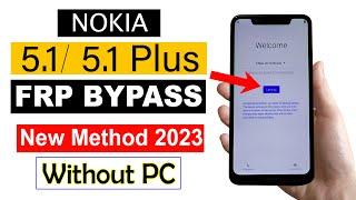 Nokia 5.1/5.1 Plus FRP BYPASS   NEW TRICK 2023 (Without Computer) | 100% Work