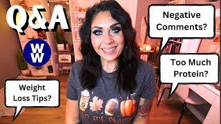 ANYTHING GOES Q&A!! WEIGHT LOSS - NEGATIVE COMMENTS - LIFE - NUTRITION & MORE!! WEIGHT WATCHERS