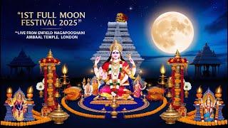 1st Fullmoon Festival 2025 | Enfield Nagapooshani Ambaal Temple, London