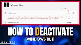 How to Deactivate Windows 11, 10 || 100% Working