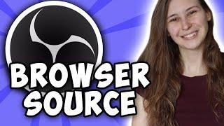 OBS Browser Source - Everything You Need To Know