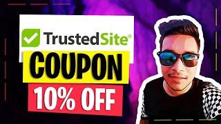 Save Big on TrustedSite: 10% Off Promo Codes & Discounts Working!