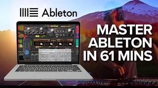 Ableton Live 12: Go from Beginner to Pro in 61 Minutes