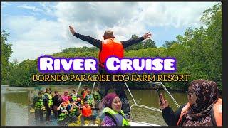 EXPLORE RIVER CRUISE BORNEO PARADISE ECO FARM RESORT