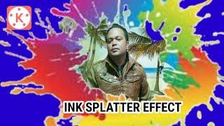 How To Make  INK SPLATTER  REVEAL Kinemaster Tutorial